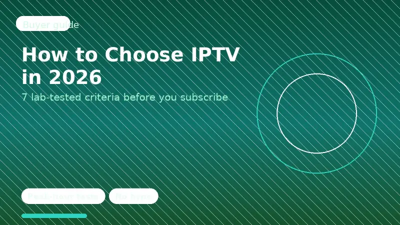 Best IPTV Subscription in 2026: What Actually Matters (Lumen Cast)
